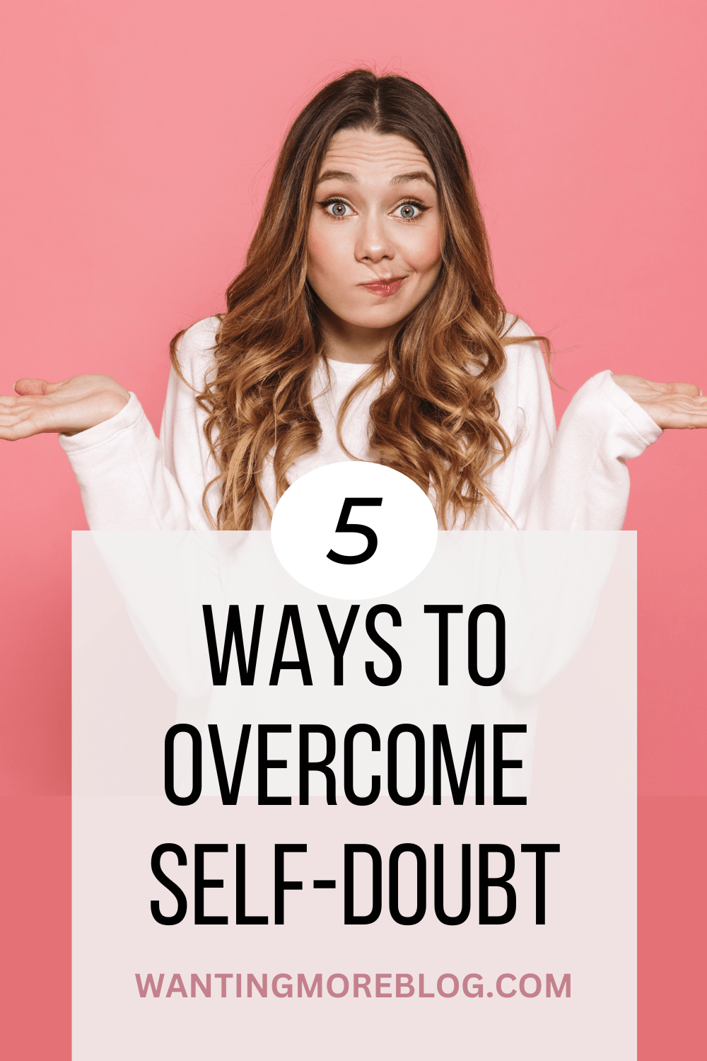 5 Ways to Overcome Self-Doubt